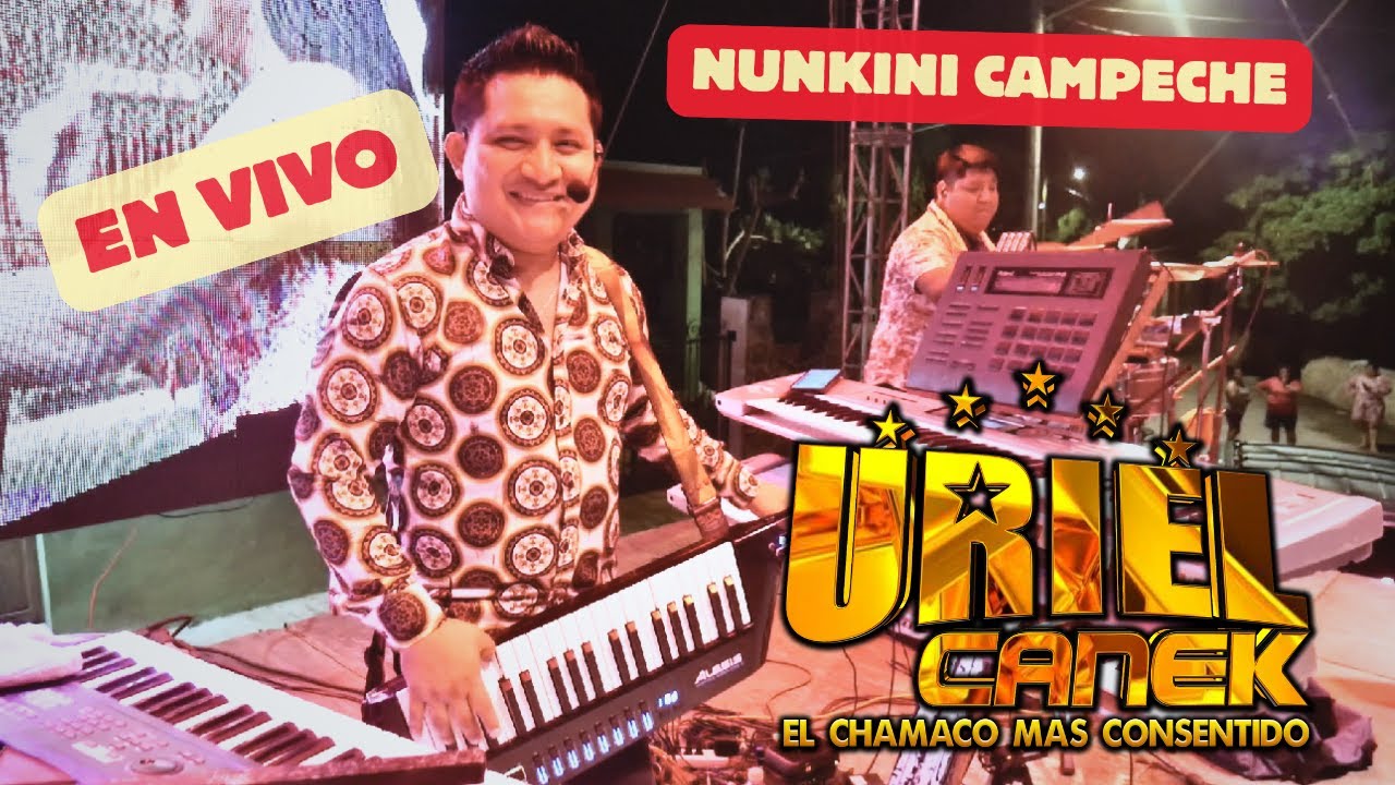 Uriel Canek, el chamaco consentido, desde Nunkini Campeche, barrio San Jose..