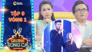 Gia đình song ca | tập 9 vòng 1: 2 anh em mồ côi mẹ làm Cẩm Ly nức nở với ca khúc Nhớ mẹ lý mồ côi