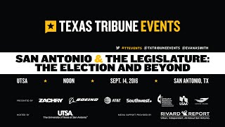 San Antonio & the Legislature: The Election and Beyond