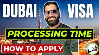 🇦🇪⏳Dubai Visit Visa Processing Time 2024 || How To Apply Tourist Visa For Dubai UAE