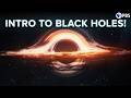 Black Holes Explained For 1 5 Hours