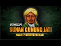 BIOGRAFI SYARIF HIDAYATULLAH / SUNAN GUNUNG JATI FULL