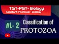 Classification of Protozoa for TGT PGT &amp; Assistant Professor Zoology | Complete Biology Course | L-2