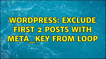 Wordpress: Exclude first 2 posts with meta_key from loop