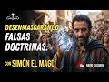 Aprendiendo a discernir las falsas doctrinas: el caso de Simón el Mago | Voces de la Biblia