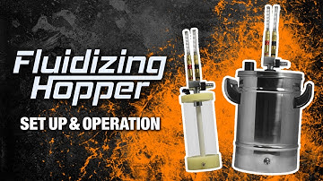 How to set up a Fluidizing Hopper