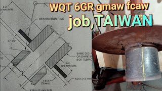 job TAIWAN 6GR gmaw fcaw#gmaw #fcaw#welding #wqt#welderlife#weldingtest