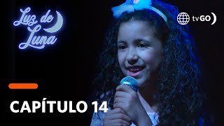 Luz de Luna: Luz tuvo su primera presentación musical (Capítulo 14)