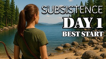 GETTING THE BEST START ON DAY 1 IN SUBSISTENCE // Ep 1