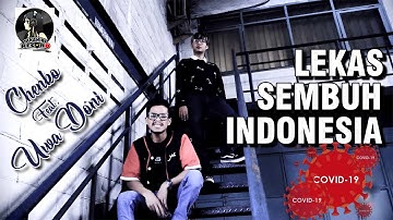 Chenko ft. Uwa Doni - Lekas Sembuh Indonesiaku