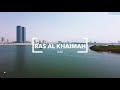 Ras Al Khaimah | Why Live & Work in Ras Al Khaimah | Things to do in Ras Al Khaimah