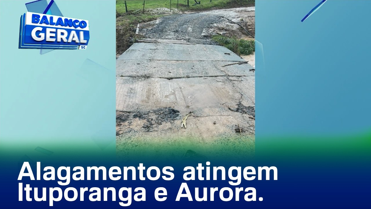 Alto Vale: alagamentos em Ituporanga e Aurora