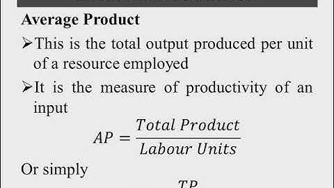 Theory of the Firm Part 2: Short run Production (TP, AP and MP)