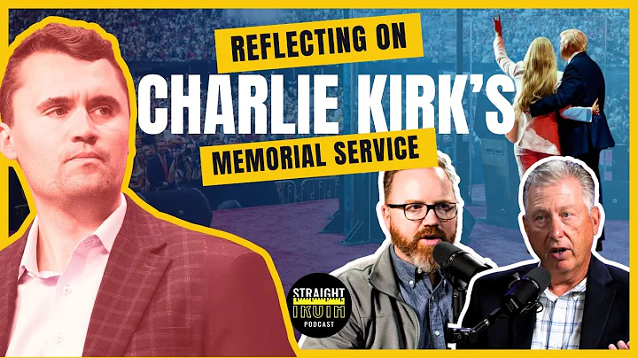 Reflecting on Charlie Kirk’s Memorial Service