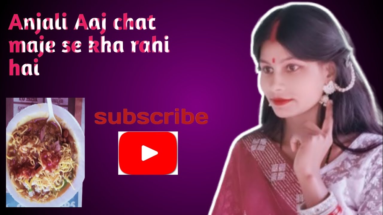 Anjali market chat karne gai thi comment Karen ki use kaisa laga bataiye