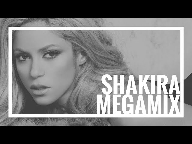 Shakira Megamix 2015 - The Evolution of Shakira class=