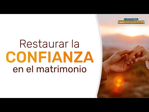 Video: Cómo Restaurar La Confianza En El Matrimonio: 3 Formas