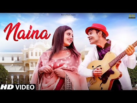 NAINA | Sandeep Sharma | Sunaina Kamboj | New Hindi Romantic Song 2022 | New Love Song 2022