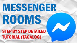 MESSENGER ROOMS (Step by Step Detailed Tutorial - TAGALOG)