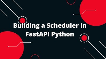 Python FastAPI Tutorial #42  Building a Scheduler in FastAPI  Python 🚀