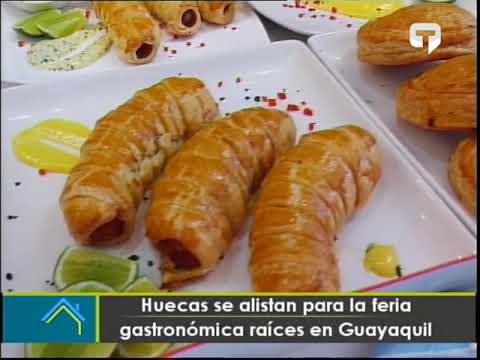 Huecas se alistan para la feria gastronómica raíces en Guayaquil