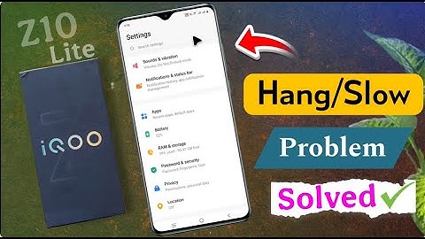 How to Solve Hanging Problem on iQOO Z10 Lite | iqoo z10 lite Phone ko Fast Kaise Kare