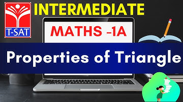 T-SAT || Intermediate || MATHS -1A - PROPERTIES OF TRIANGLE  || 27-01-21