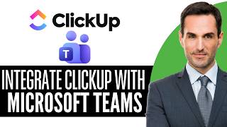 How to Integrate ClickUp with Microsoft Teams Full Guide – (2026) Step-by-Step