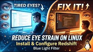 How to Reduce Eye Strain on Linux using Redshift Blue Filter (Quick and Easy Guide)