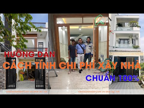 Video hướng dẫn cách tính chi phí xây nhà mới nhất | Cách... - youtube