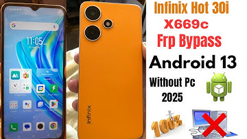 Infinix Hot 30i Frp Bypass//Infinix (x669c) Without Pc Frp Unlock//2025 Android 13