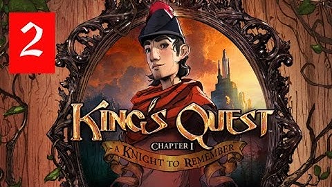 Kings Quest Chapter 1: A Knight to Remember - Walkthrough - Part 2 - (PC 1080p 60Fps)