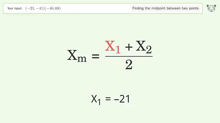 Find the midpoint between two points p1 (-21,-41) and p2 (-40,68): Step-by-Step Video Solution