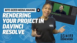 Bite-Sized Media Making - Rendering Your Project | #tutorial #davinciresolve