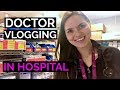 DOCTOR VLOGGING IN HOSPITAL: 24 Hour Shift