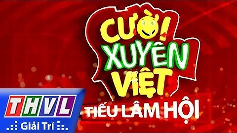 THVL | Cười xuyên Việt - Tiếu lâm hội: Tập 2 - Trailer