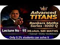 4 Toughest PYQ|Lecture -95|JEE Advanced 2026|Advanced TITANS Maths Series 2026|| Rejaul Sir Maths💯💯