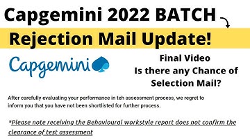 Capgemini 2022 BATCH Final Video | Rejection Mail Update | Any Chance for Selection Mail ?