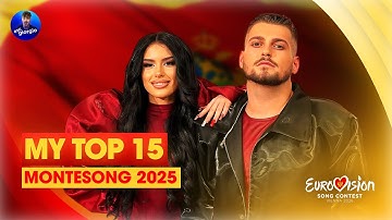 🇲🇪 MonteSong 2025: My Top 15 (Based on Rehearsals)