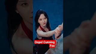 oops! Cunning Fox, Change The Plan#shorts #trending #cdrama
