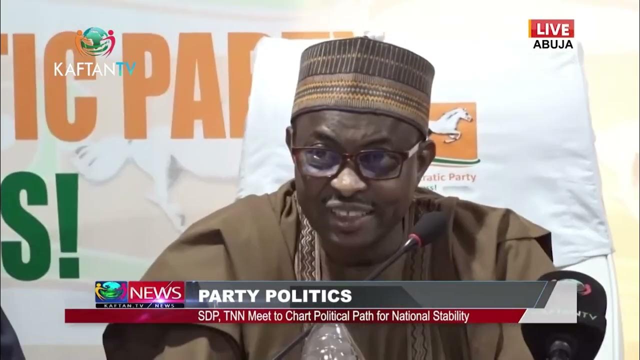 PARTY POLITICS:  SDP, TNN MEET TO CHART POLITICAL PATH FOR NATIONAL STABILITY