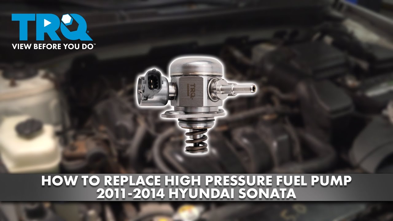 How to Replace High Pressure Fuel Pump 20112014 Hyundai Sonata YouTube