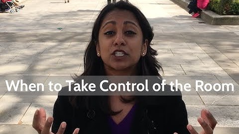 When to Take Control of the Room | Poornima Vijayashanker