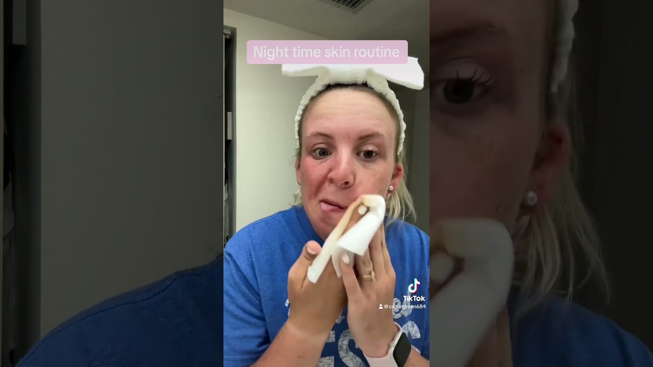 My night time skincare routine 