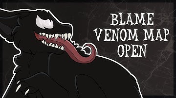 BLAME || Venom Map call [CANCELLED]
