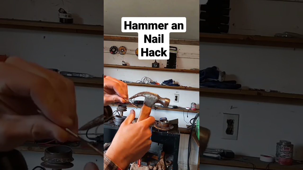 Hammer and Nail Hack 