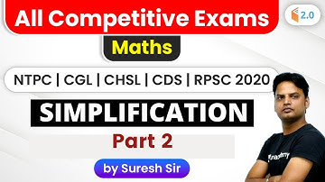 10:00 PM - All Competitive Exams | Maths by Suresh Sir | Simplification (Part 2)