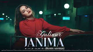 Gulinur - Janima (Dj Muzik Remix)