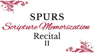 Scripture Memorization Recital II