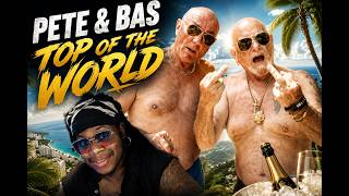 Pete & Bas - Top of The World Reaction (6IX)